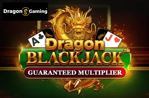 Dragon Blackjack - Guaranteed Multiplier